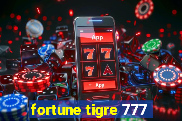 fortune tigre 777
